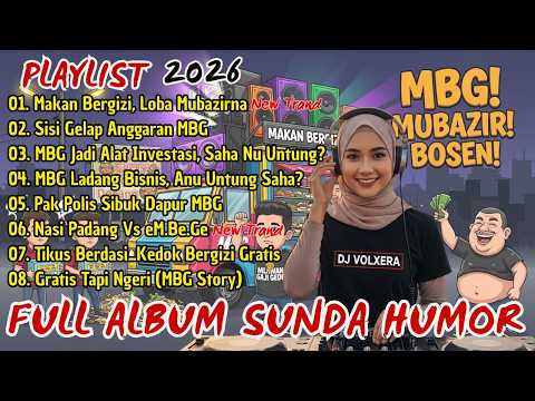 MAKAN BERGIZI MALAH MUBAZIR 😱 DJ SUNDA REMIX HUMOR 2026 | Nyentil Tapi Ngakak!