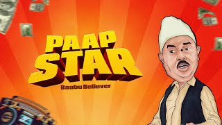 PAAPSTAR - BAABU BEIEVER - PROD. CLIMAX