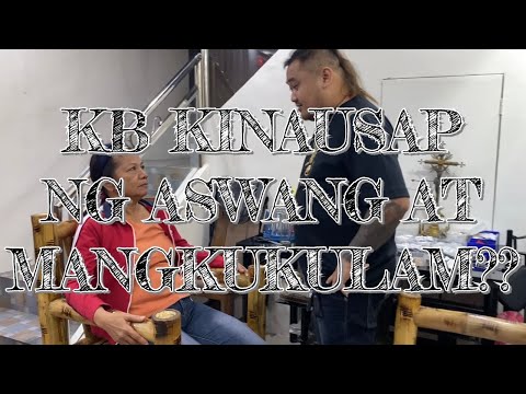 KB KINAUSAP NG ASWANG AT MANGKUKULAM??
