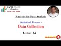Understanding Statistical Processes and Data Collection