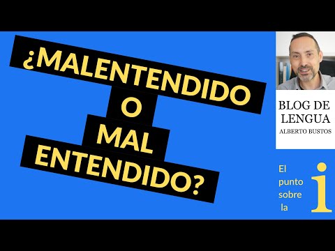 Malentendido No Es Lo Mismo Que Mal Entendido C Mo Se Escribe