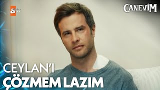 Taylan, Ceylan'ı çözmek istiyor - Canevim 3. Bölüm
