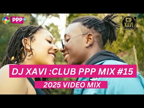 DJ XAVI : CLUB PPP MIX 15 #TAMASHANI