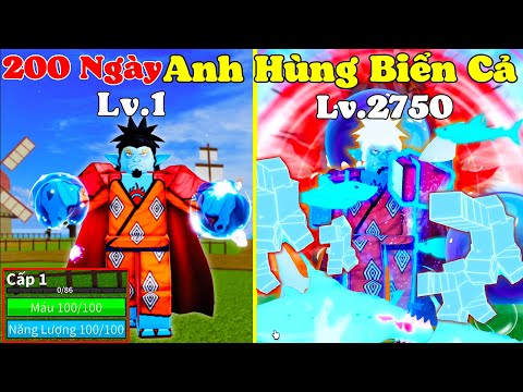 [BloxFruit] 200 Ngày Thức Tỉnh Võ Người Cá V3 Từ Lv1 Anh Hùng Biển Cả Siu Bá