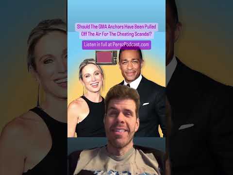 #Should The GMA Anchors Have Been Pulled Off The Air For The Cheating Scandal? | Perez Hilton