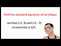 Ellipse Properties and Equations