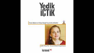 059 - Yedik İçtik - Aylin Öney Tan