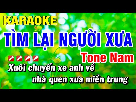 Karaoke Tìm Lại Người Xưa Tone Nam Nhạc Sống Chuẩn | Hoài Phong Organ