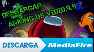 como descargar e instalar Among us en la version 9.9