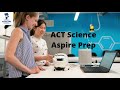 ACT Science Aspire Course Overview