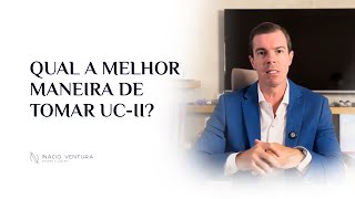 QUAL A MELHOR MANEIRA DE TOMAR UC-II? | Dr. Inácio Ventura