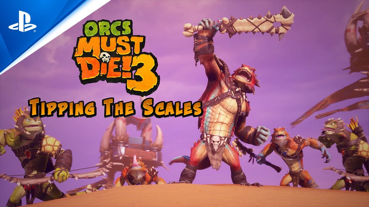 Orcs Must Die! 3: Tipping the Scales trailer thumbnail