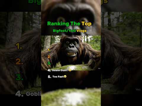 Ranking The Top Bigfoot/Yeti Vlogs😂😭 #shorts #bigfootvlog #yetivlog
