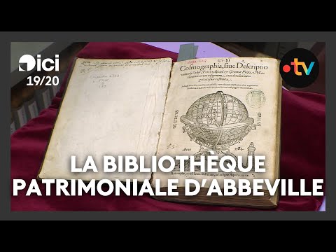 Une bibliothèque patrimoniale d'exception à Abbeville