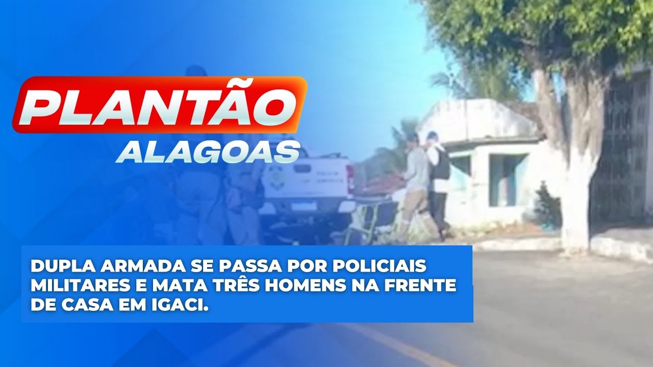 Dupla armada se passa por policiais militares e mata tr&ecirc;s homens na frente de casa em Igaci.