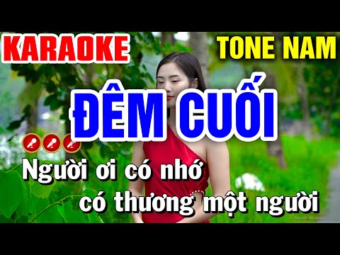 ĐÊM CUỐI Karaoke Nhạc Sống Tone Nam | Bến Tình Karaoke