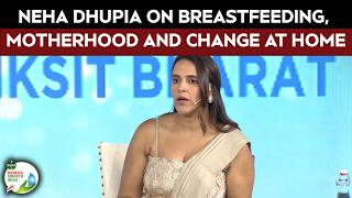 Freedom to Feed: Neha Dhupia on Breastfeeding, Motherhood and Change at Home