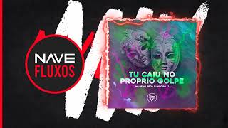MC Gbzão -  Tu caiu no próprio golpe (NAVE HITS) (DJ Nino Bala)
