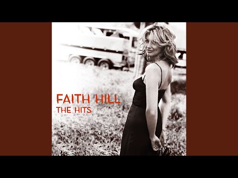This Kiss - Faith Hill 