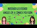 Exploring Interior & Exterior Angles of Convex Polygons