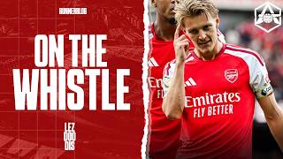 "This could be Odegaard's year" - Arsenal 2-1 Chelsea | On the Whistle