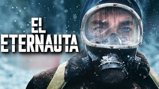 EL ETERNAUTA: UNA NEVADA APOCALÍPTICA