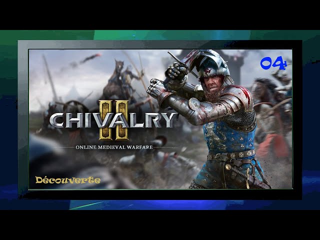 Chivalry II : Découverte 04 (FR) - Multi / 40 Joueurs - Steaks Tartares.