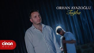 Orhan Ayazoğlu - Tuğba