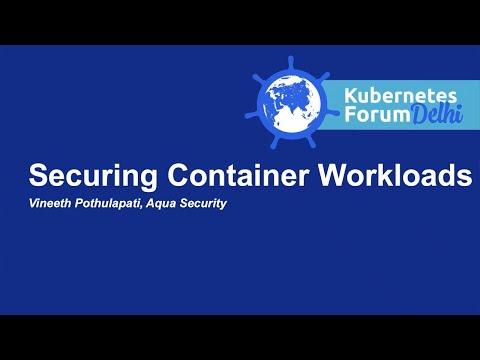 Securing Container Workloads
