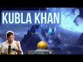 Understanding 'Kubla Khan' and Its Themes