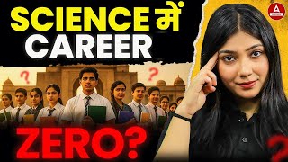 Science में Career Zero? | The Shocking Reality for Students!