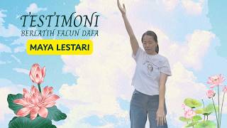 MAYA LESTARI: Testimoni Berlatih Falun Dafa