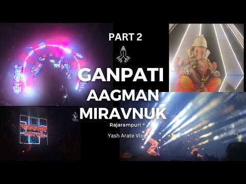 Ganpati aagman sohala 2024 Rajarampuri PART:2