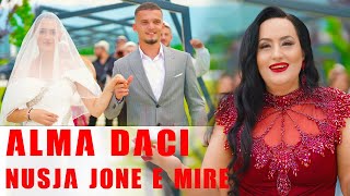 Alma Daci - Nusja jone e mire (Official Video)