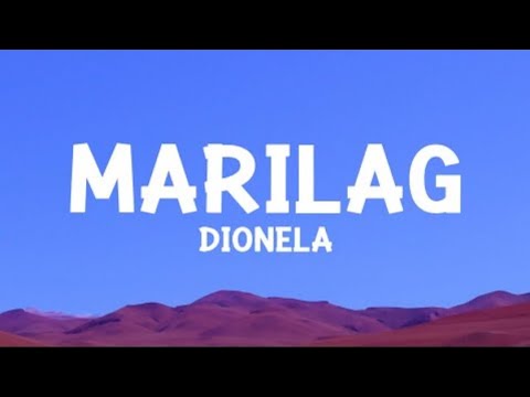 Dionela - Marilag (Lyrics)