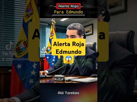 Alerta Roja Edmundo 😱 #edmundogonzalez #nicolasmaduro #humorvenezolano #interpol #alertaroja