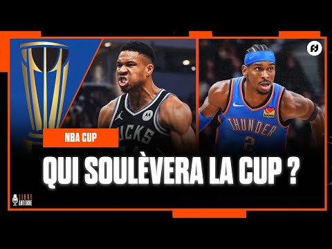 QUI VA GAGNER LA NBA CUP ? Preview de la finale Oklahoma City Thunder - Milwaukee Bucks