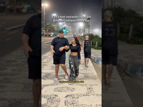 EU IMITANDO OS OUTROS NA RUA