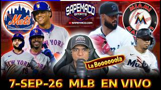 METS vs MARLINS, Narrando MLB en Vivo. (7-Sep.-26)