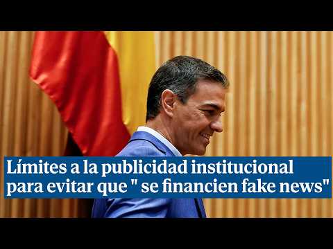 Límites a la publicidad institucional para evitar que "con dinero público se financien fake news"