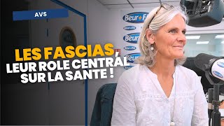 Les fascias, leur rôle central sur la santé ! - Hélène Altherr-Rischmann