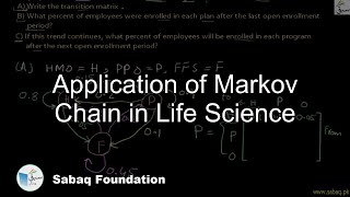 Application of Markov Chain in Life Science