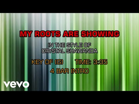 Crystal Shawanda – My Roots Are Showing (Karaoke)