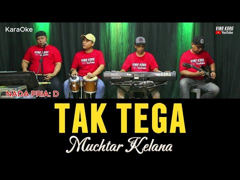 Karaoke Dangdut  TAK TEGA - MUCHTAR KELANA [ Nada Pria ]