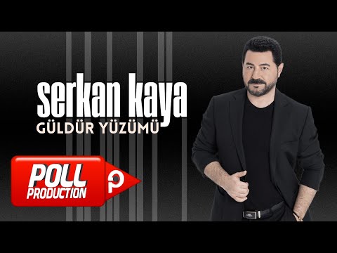 Serkan Kaya - G&#252;ld&#252;r Y&#252;z&#252;m&#252; (Official Video)