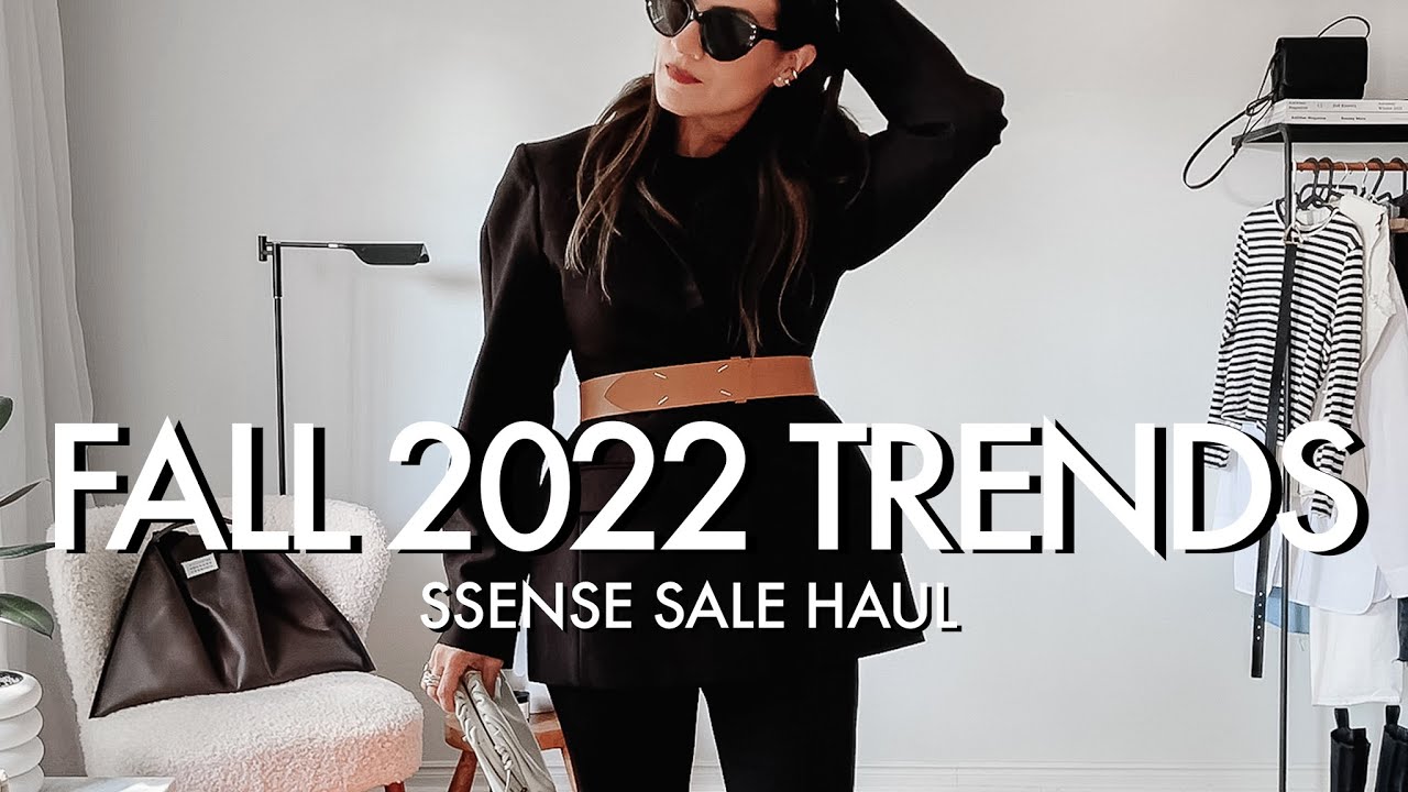 WEARABLE FALL 2022 FASHION TRENDS | Easy Outfit Ideas for Everyday | What I Got At The SSENSE Sale￼