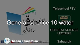 General science 10 water