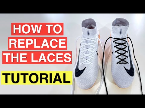 How to change the laces on the Nike Mercurial Superfly 10 - LACING TUTORIAL