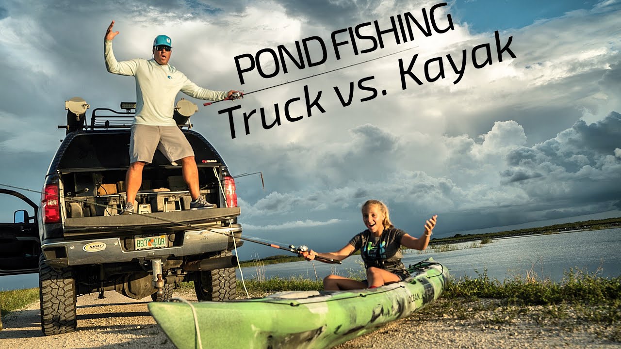 Truck vs. Kayak Bank Pond Fishing