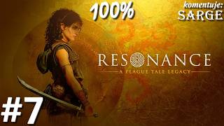 Zagrajmy w Resonance: A Plague Tale Legacy PL (100%) odc. 7 - Zasiał spustoszenie